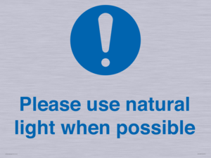 Please use natural light when possible